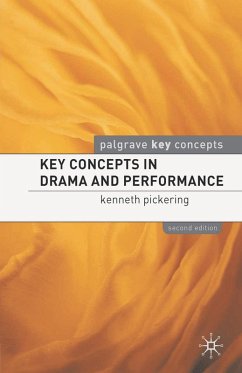 Key Concepts in Drama and Performance (eBook, PDF) - Pickering, Kenneth