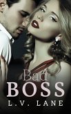Bad Boss: A Billionaire Boss Romance (eBook, ePUB) Bad Boss: A Billionaire Boss Romance (eBook, ePUB)