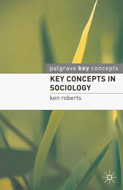 Key Concepts in Sociology (eBook, PDF) - Roberts, Kenneth