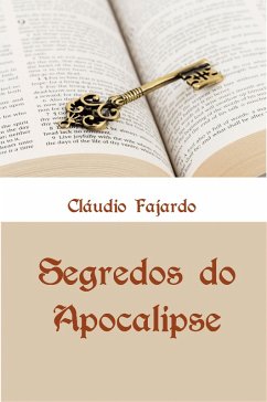 Segredos do Apocalipse (eBook, ePUB) - Fajardo, Cláudio