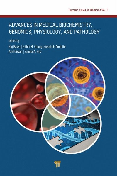 Advances in Medical Biochemistry, Genomics, Physiology, and Pathology (eBook, PDF)