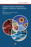Advances in Medical Biochemistry, Genomics, Physiology, and Pathology (eBook, ePUB)