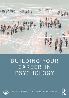 Building Your Career in Psychology (eBook, PDF) - Hammond, Marie S.; Brady-Amoon, Peggy