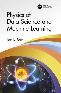 Physics of Data Science and Machine Learning (eBook, ePUB) - Rauf, Ijaz A.