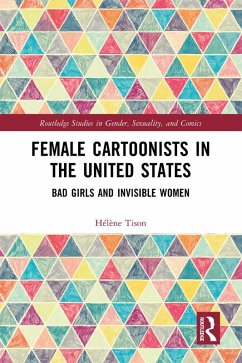 Female Cartoonists in the United States (eBook, PDF) - Tison, Hélène