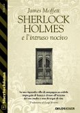 Sherlock Holmes e l'intruso nocivo (eBook, ePUB)