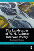 The Landscapes of W. H. Auden's Interwar Poetry (eBook, ePUB)