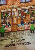 Das Leben wohnt nebenan (eBook, ePUB)