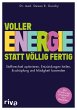 Voller Energie statt völlig fertig - Bild 1