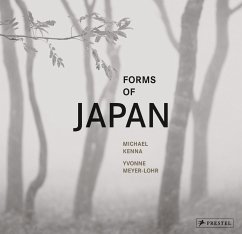Forms of Japan: Michael Kenna (deutsche Ausgabe) - Kenna, Michael;Meyer-Lohr, Yvonne