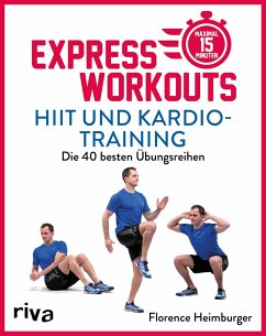 Express-Workouts - HIIT und Kardiotraining - Heimburger, Florence