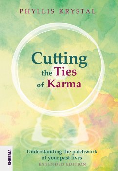Cutting the Ties of Karma - Krystal, Phyllis