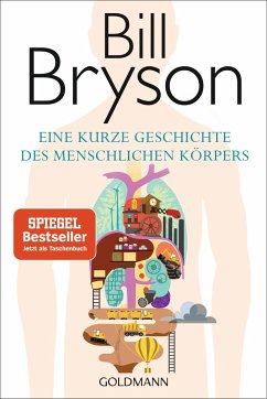 Eine kurze Geschichte des menschlichen Körpers - Bryson, Bill