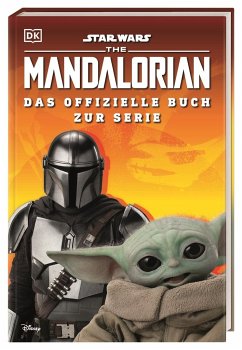 Star Wars(TM) The Mandalorian Das offizielle Buch zur Serie - Jones, Matt