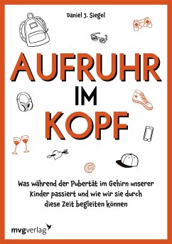 Aufruhr im Kopf - Siegel, Daniel J.