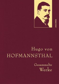 Hugo von Hofmannsthal - Gesammelte Werke - Hofmannsthal, Hugo von