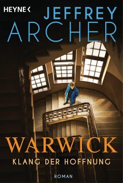 Klang der Hoffnung / Die Warwick-Saga Bd.2 - Archer, Jeffrey
