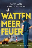 Wattenmeerfeuer / Der Inselpolizist Bd.2