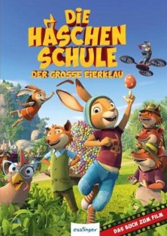 Cover Die Häschenschule - Der große Eierklau