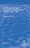 Surviving Technological Innovation in the Pacemaker Industry, 1959-1990 (eBook, ePUB)