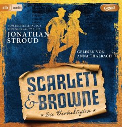 Die Berüchtigten / Scarlett & Browne Bd.2 (CD) - Stroud, Jonathan