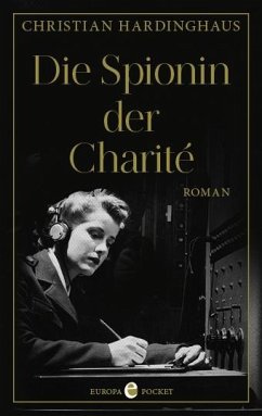 Die Spionin der Charité - Hardinghaus, Christian