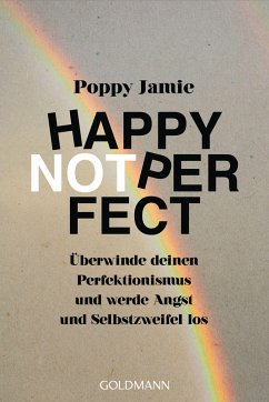 Happy not Perfect - Jamie, Poppy