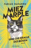 Miez Marple und die Kralle des Bösen / Miez Marple Bd.1