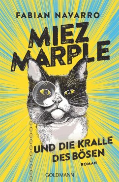 Miez Marple und die Kralle des Bösen / Miez Marple Bd.1 - Navarro, Fabian