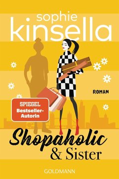Shopaholic & Sister / Schnäppchenjägerin Rebecca Bloomwood Bd.4 - Kinsella, Sophie