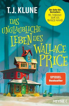 Das unglaubliche Leben des Wallace Price - Klune, T. J.