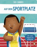 Sei dabei! - Auf dem Sportplatz