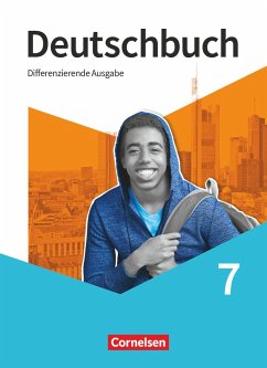 Deutschbuch - Sprach- und Lesebuch - 7. Schuljahr. Schülerbuch - Chatzistamatiou, Julie;Dick, Friedrich;Franken, Anna Ulrike