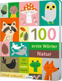 100 erste Wörter - Natur - Underwood, Edward