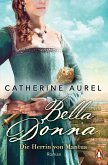Bella Donna. Die Herrin von Mantua / Die Töchter Italiens Bd.2