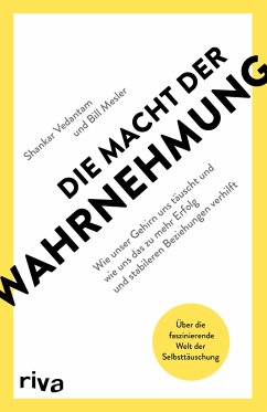 Die Macht der Wahrnehmung - Vedantam, Shankar;Mesler, Bill