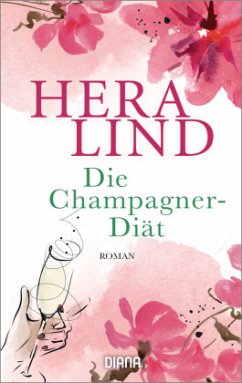 Die Champagner-Diät - Lind, Hera