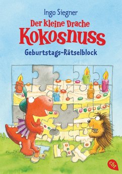 Der kleine Drache Kokosnuss - Geburtstags-Rätselblock - Siegner, Ingo