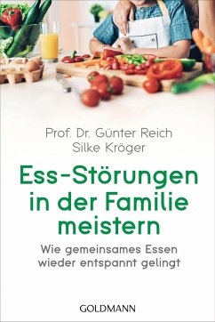 Ess-Störungen in der Familie meistern - Reich, Günter;Kröger, Silke