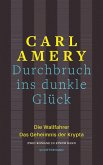 Durchbruch ins dunkle Glück