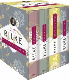Rainer Maria Rilke, Werke in vier Bänden (Gedichte I - Gedichte II - Erzählende Prosa - Schriften) (4 Bände im Schuber) - Rilke, Rainer Maria