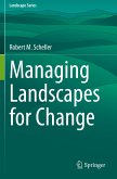 Managing Landscapes for Change