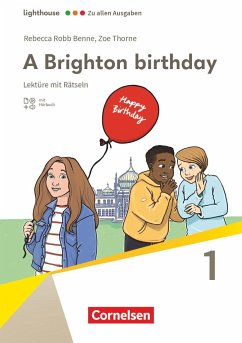Lighthouse Band 1: 5. Schuljahr, Stufe 1. A Brighton birthday - Robb Benne, Rebecca