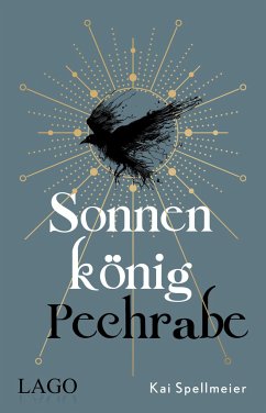 Sonnenkönig, Pechrabe - Spellmeier, Kai