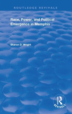 Race, Power, and Political Emergence in Memphis (eBook, PDF) - Wright, Sharon D.