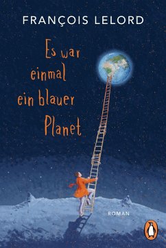 Es war einmal ein blauer Planet - Lelord, François