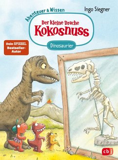 Dinosaurier / Abenteuer & Wissen mit dem kleinen Drachen Kokosnuss Bd.1 - Siegner, Ingo