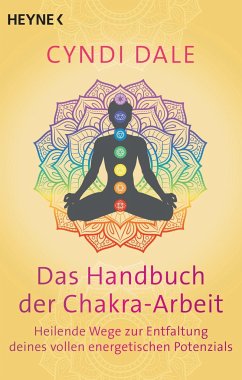 Das Handbuch der Chakra-Arbeit - Dale, Cyndi