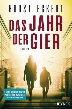 Das Jahr der Gier / Melia-Khalid Bd.3 - Eckert, Horst