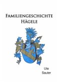 Familiengeschichte Hägele